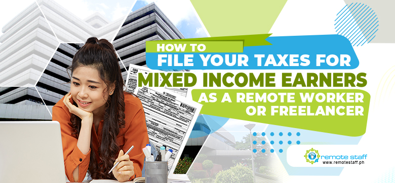 feature - How to File Your Taxes for Mixed Income Earners as a Remote Worker or Freelancer