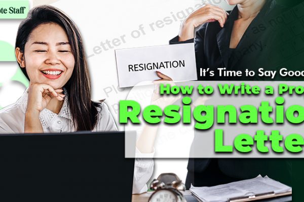 It’s Time to Say Goodbye How to Write a Proper Resignation Letter
