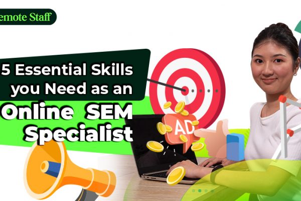 5 Essential Skills you Need as an Online SEM Specialist