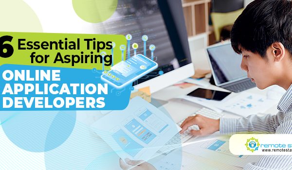 6 Essential Tips for Aspiring Online Application Developers