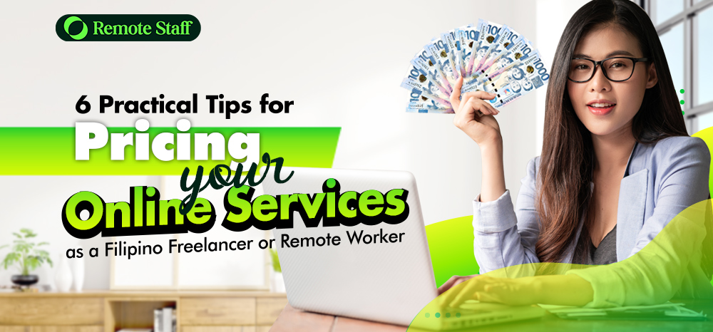 6 Practical Tips for Pricing Your Online Services as a Filipino Freelancer or Remote Worker 9 (update)