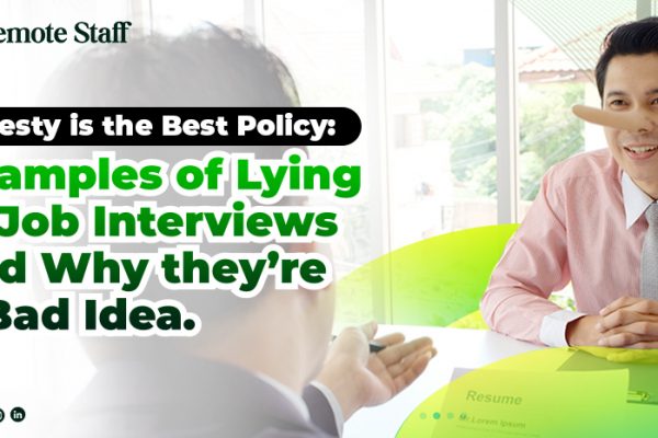 Examples of Lying in Job Interviews and Why they’re a Bad Idea (updated)