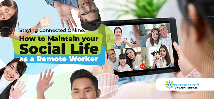 Staying Connected Online How to Maintain your Social Life as a Remote Worker