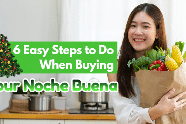 6 Easy Steps to Do When Buying Your Noche Buena