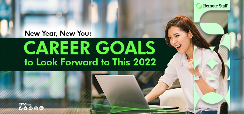New Year New You Career Goals to Look Forward to This 2022