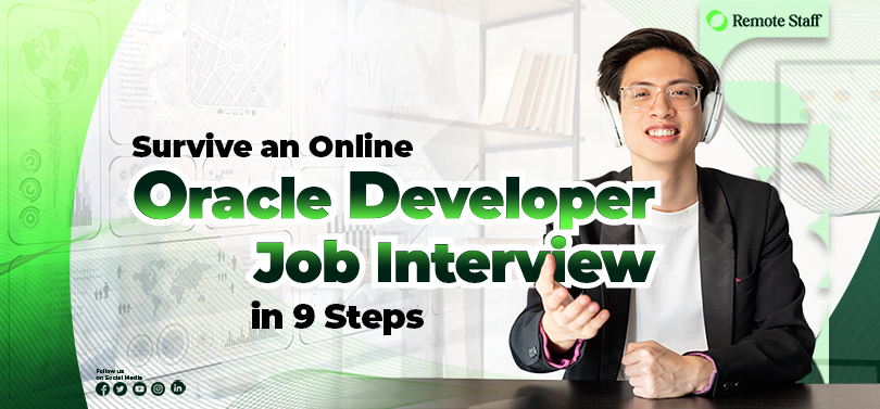 Survive an Online Oracle Developer Job Interview in 9 Steps