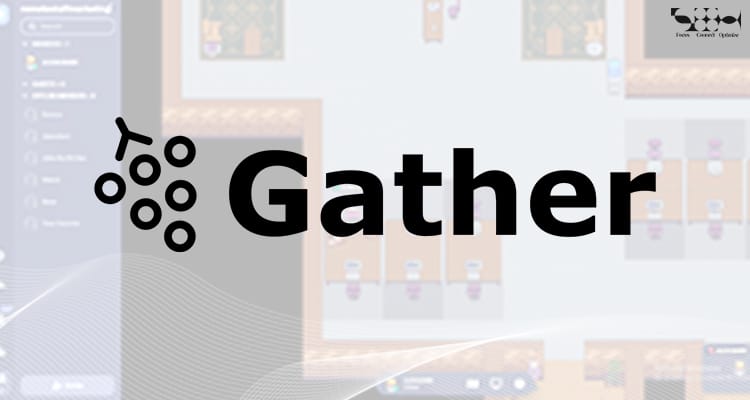 Gather