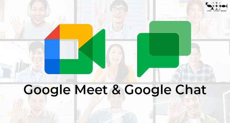 Google Meet and Google Chat