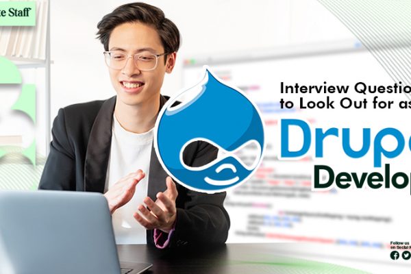 Interview Questions to Look Out for as a Drupal Developer