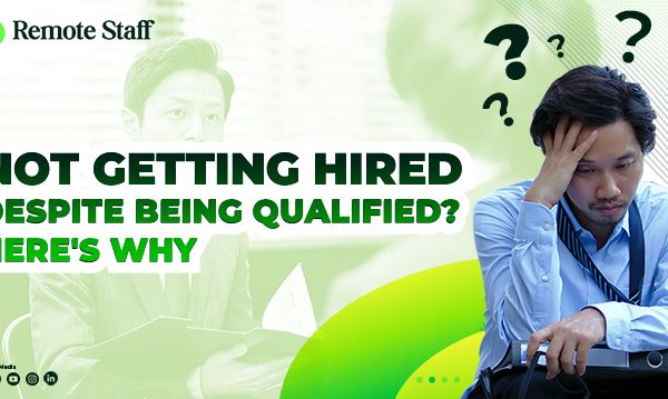 Not Getting Hired Despite Being Qualified Here's Why