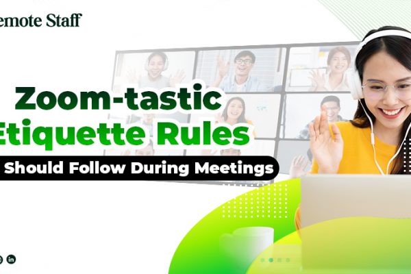 Zoom-tastic Etiquette Rules You Should Follow During Meetings