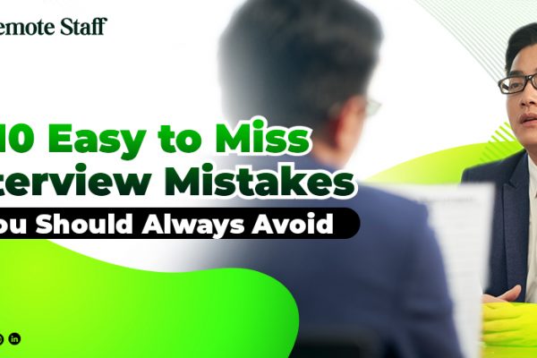 10 Easy to Miss Interview Mistakes You Should Always Avoid