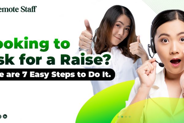Looking to Ask for a Raise Here are 7 Easy Steps to Do It
