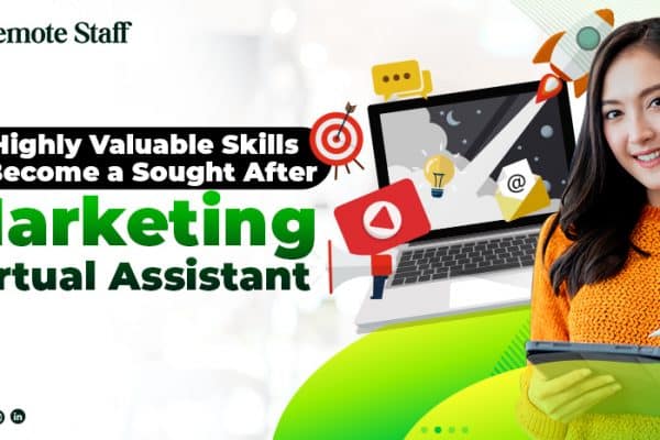 9 Highly Valuable Skills to Become a Sought After Marketing Virtual Assistant