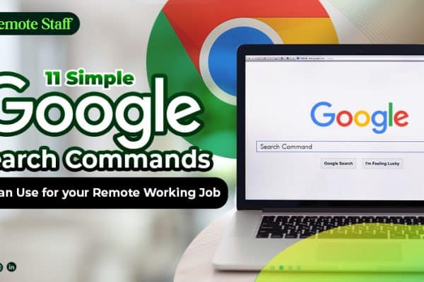 11 Simple Google Search Commands You Can Use for your Remote Working Job