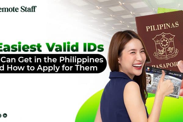 3 Easiest Valid IDs You Can Get in the Philippines and How to Apply for Them