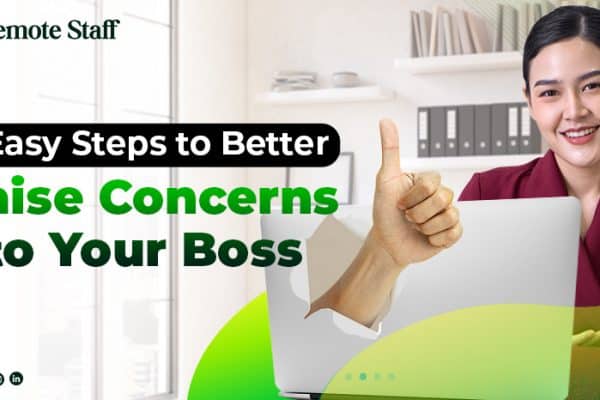 5 Easy Steps to Better Raise Concerns to Your Boss