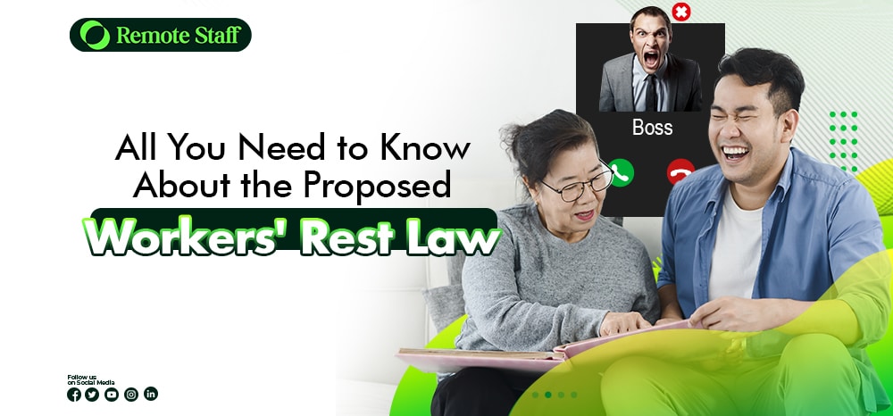 All You Need to Know About the Proposed Workers' Rest Law