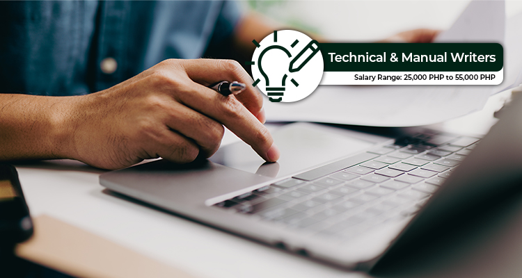 Technical and Manual Writers Salary Range 25,000 PHP to 55,000 PHP