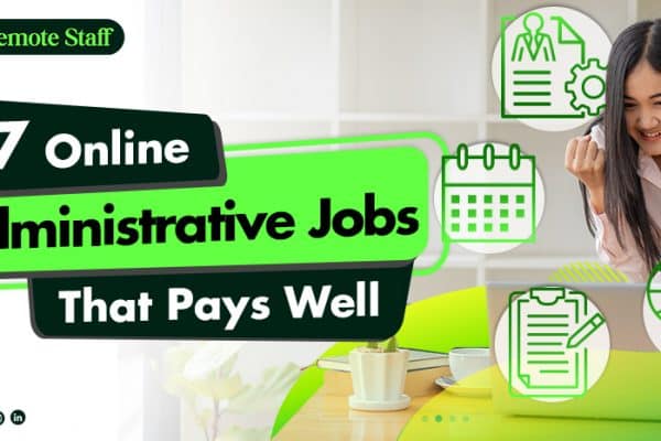 7 Online Administrative Jobs That Pays Well