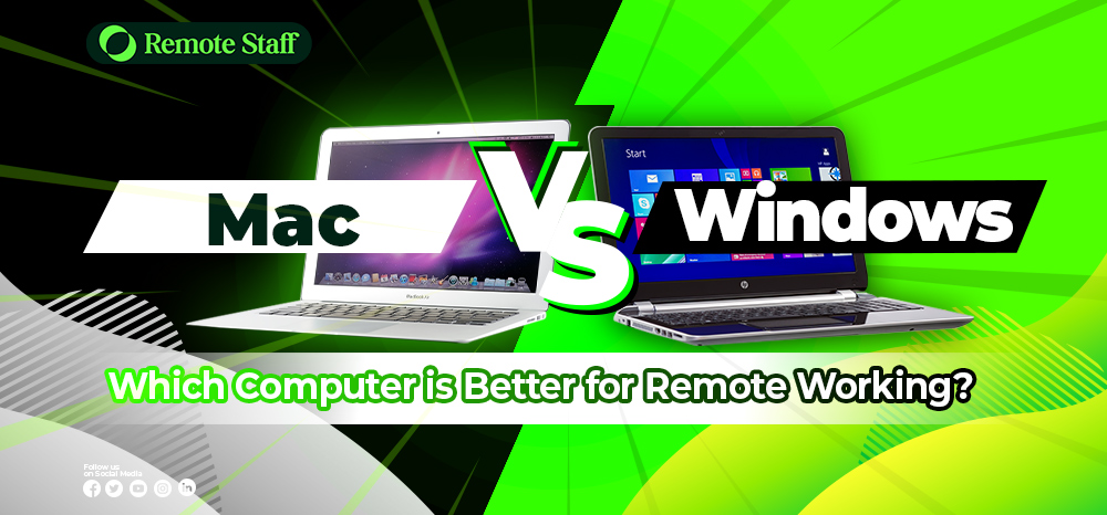 Mac vs. Windows Which Computer is Better for Remote Working