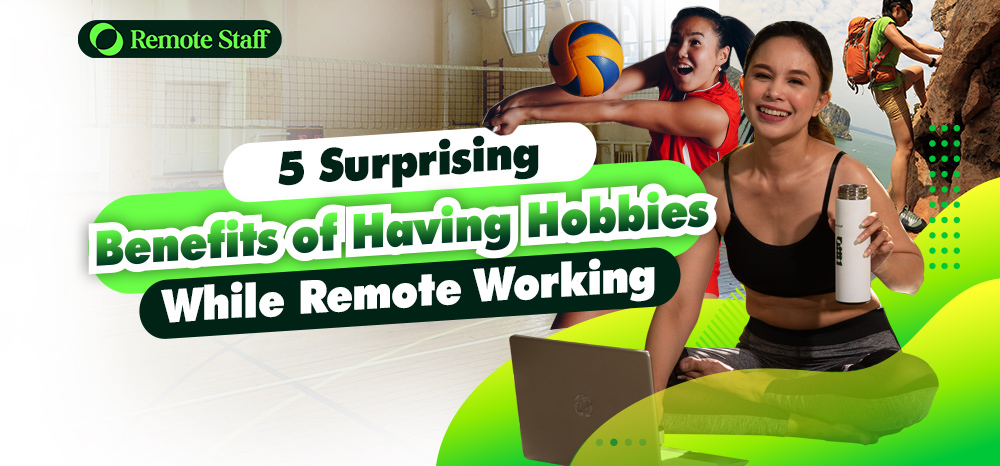 5 Surprising Benefits of Having Hobbies While Remote Working