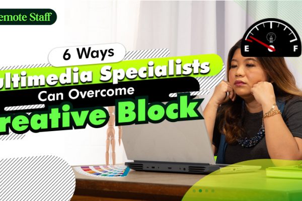 6 Ways Multimedia Specialists Can Overcome Creative Block