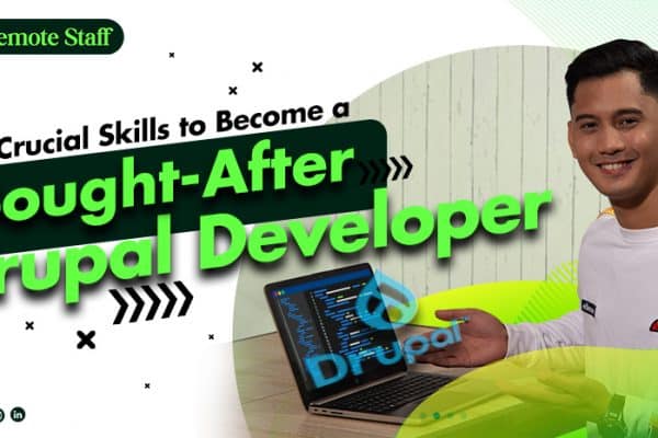 7 Crucial Skills to Become a Sought-After Drupal Developer