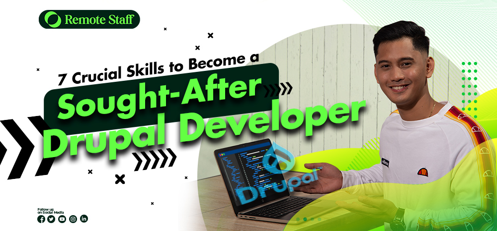 7 Crucial Skills to Become a Sought-After Drupal Developer
