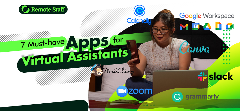 7 Must-have Apps for Virtual Assistants