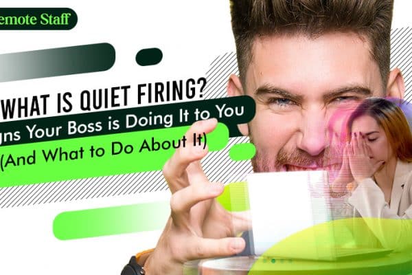 What is Quiet Firing? 7 Signs Your Boss is Doing It to You (And What to Do About It)