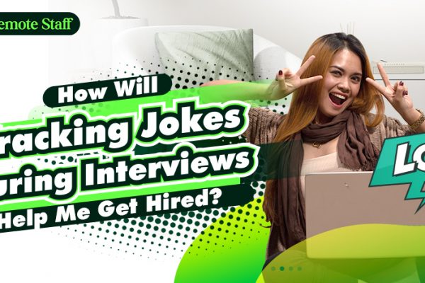 How Will Cracking Jokes During Interviews Help Me Get Hired?