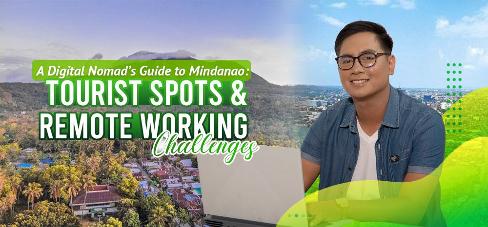 A Digital Nomad’s Guide to Mindanao: Tourist Spots and Remote Working Challenges