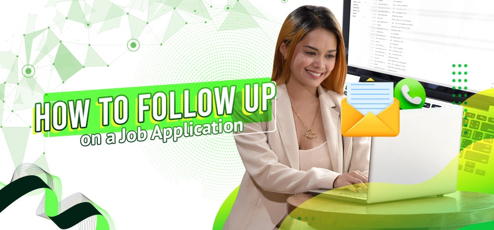 How to Follow Up on a Job Application