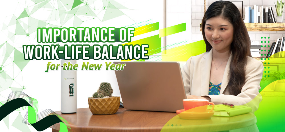 Importance of Work-Life Balance for the New Year