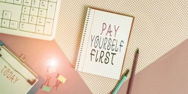 “Pay Yourself First” Method