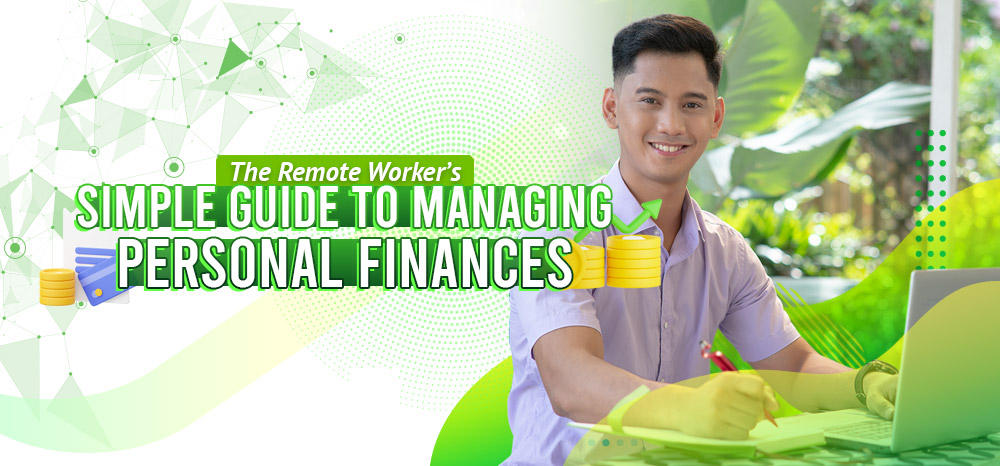 The Remote Worker’s Simple Guide to Managing Personal Finances