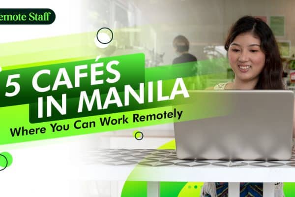 5 Cafés in Manila Where You Can Work Remotely