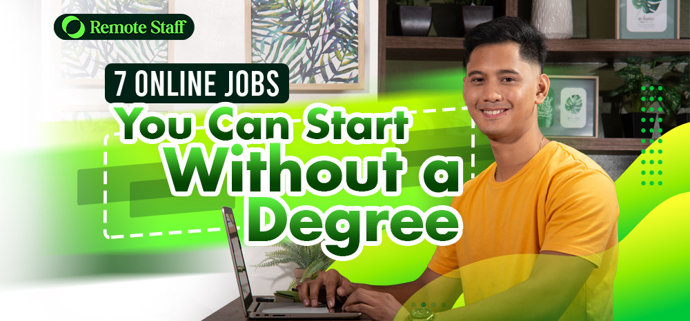 7 Online Jobs You Can Start Without a Degree