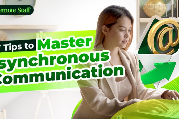 7 Tips to Master Asynchronous Communication