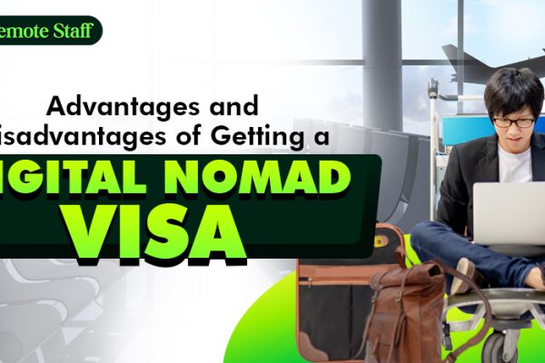 Advantages and Disadvantages of Getting a Digital Nomad Visa
