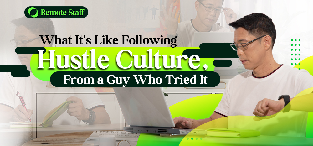 What It's Like Following Hustle Culture, From a Guy Who Tried It