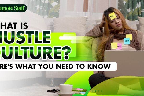 What is Hustle Culture? Here's What You Need to Know