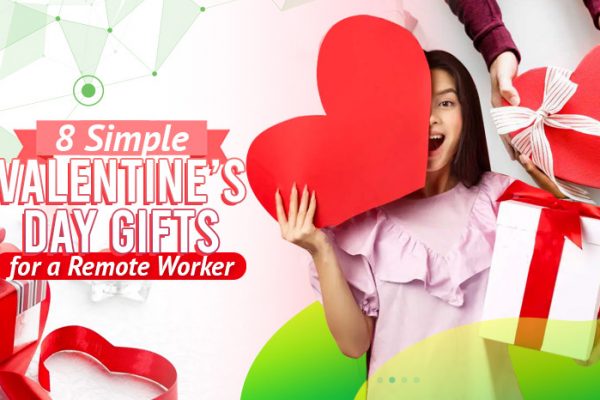 8 Simple Valentine’s Day Gifts for a Remote Worker