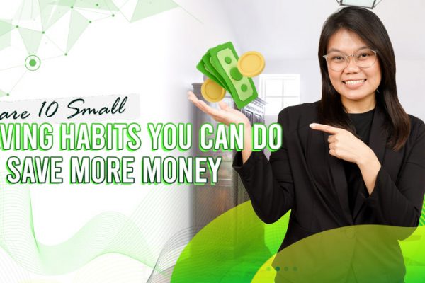 Here are 10 Small Saving Habits That Can Save You More Money.