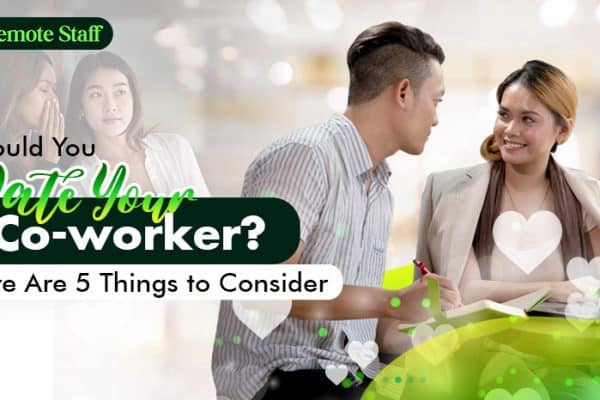 Should You Date Your Co-worker Here Are 5 Things to Consider