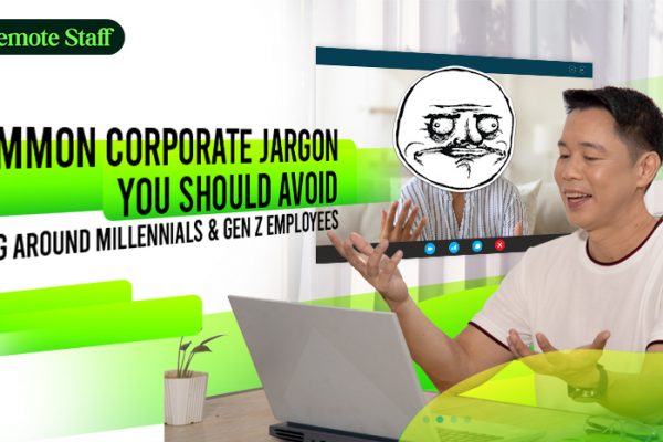 Common Corporate Jargon You Should Avoid Using Around Millennials and Gen Z Employees