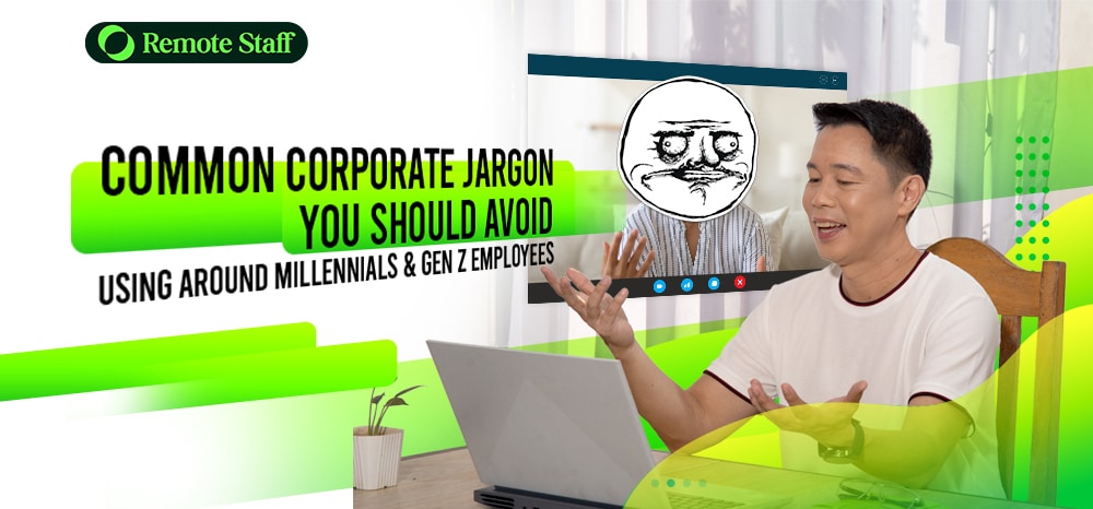 Common Corporate Jargon You Should Avoid Using Around Millennials and Gen Z Employees