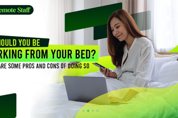 Should You Be Working From Your Bed Here Are Some Pros and Cons of Doing So