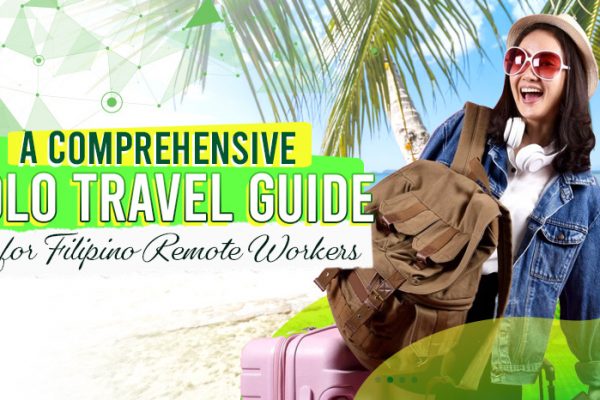A Comprehensive Solo Travel Guide for Filipino Remote Workers